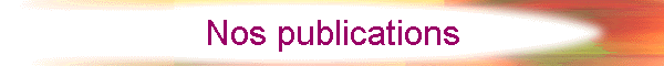 Nos publications