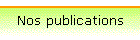 Nos publications
